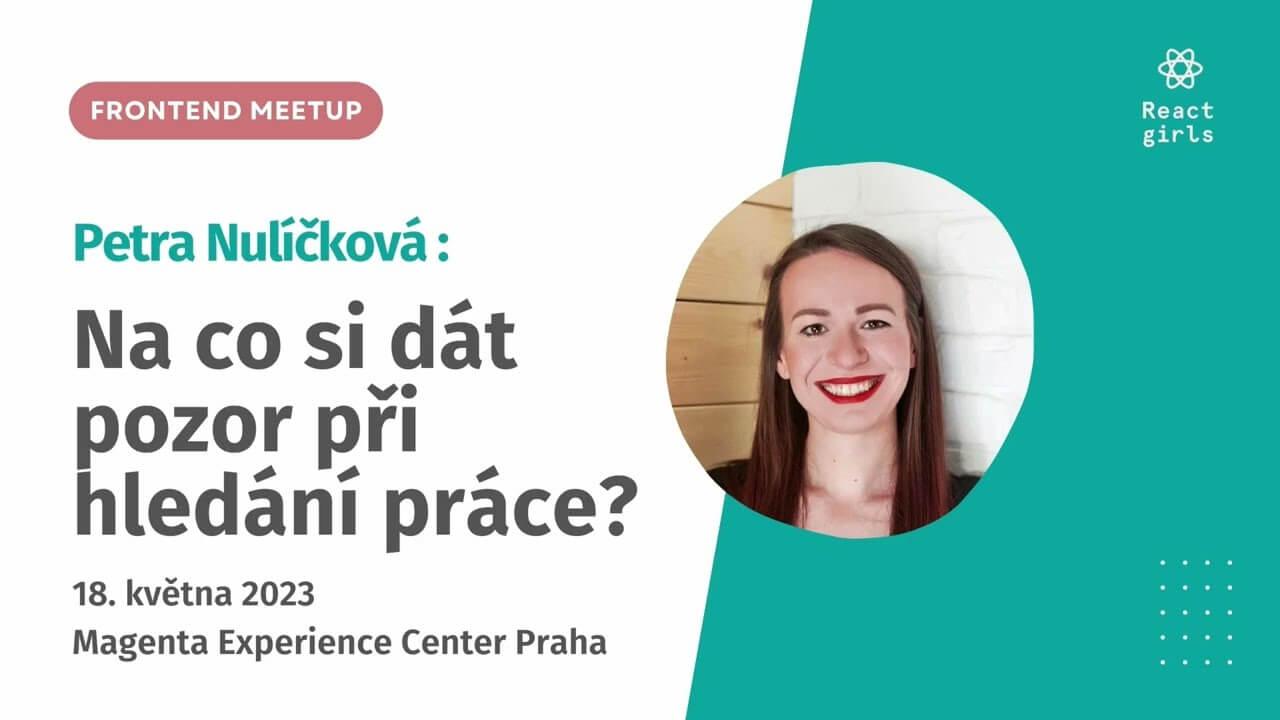 Na co si dát pozor při hledání práce - Petra Nulíčková